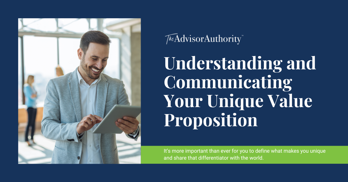 Understanding and Communicating Your Unique Value Proposition